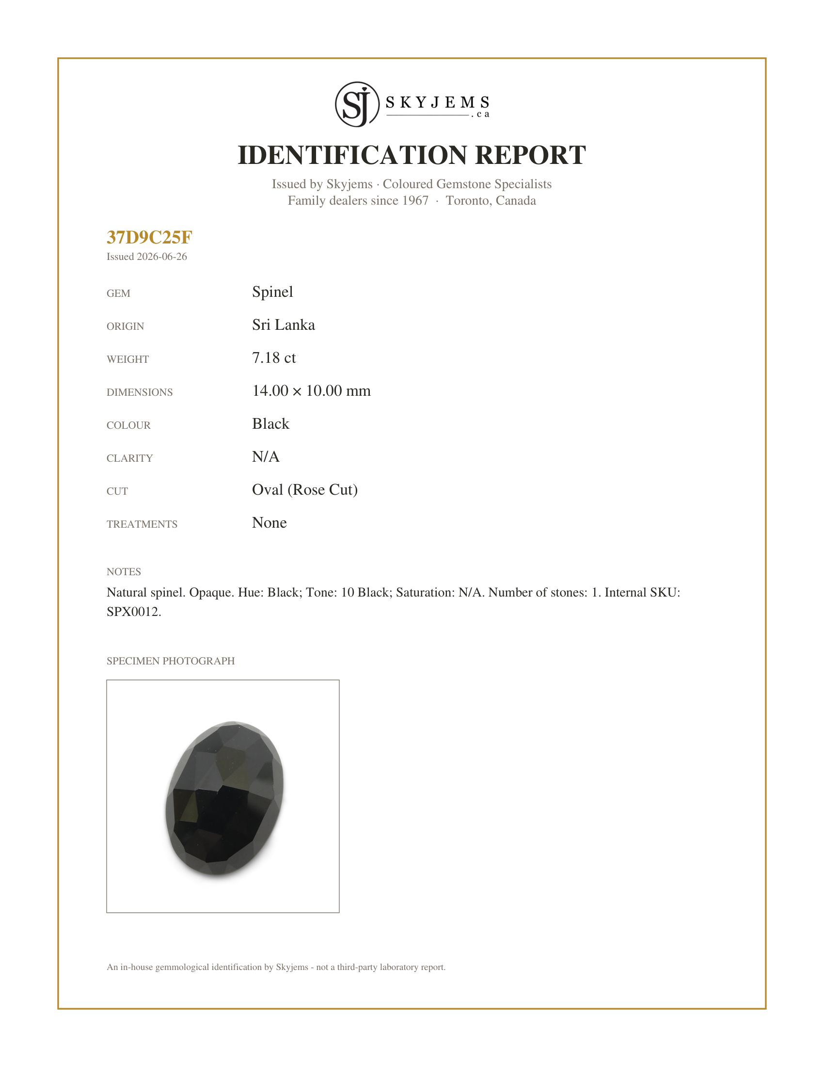 Skyjems Identification Report for SPX0012 — 7.18ct Rose Cut 14x10mm Oval Black Spinel from Sri Lanka
