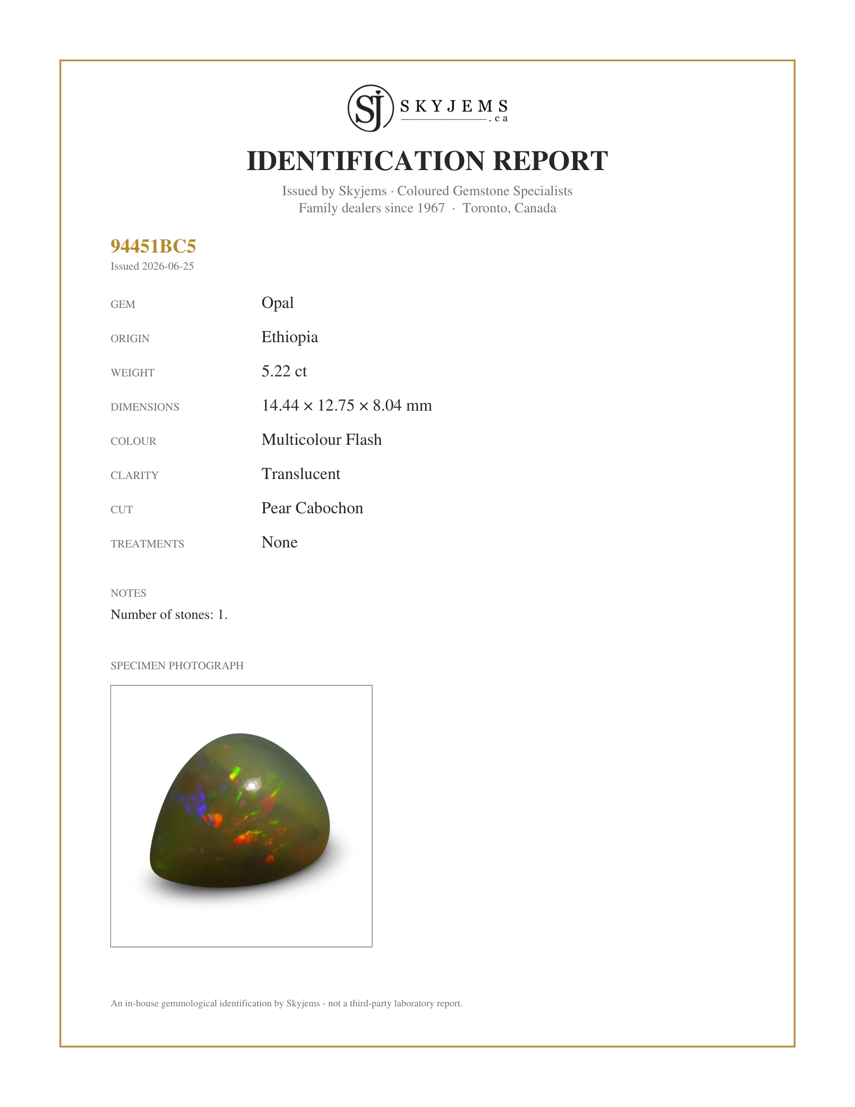 Skyjems Identification Report for — 5.22 ct Cabochon Opal