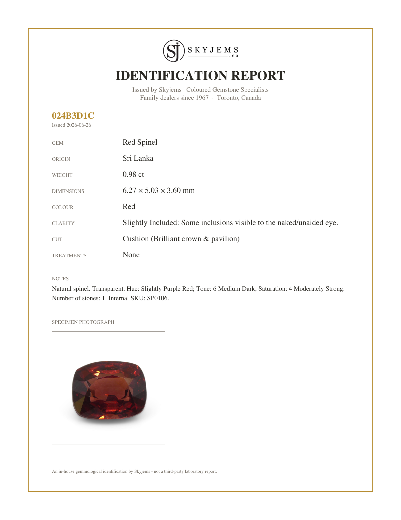 Skyjems Identification Report for SP0106 — 0.98ct Cushion Red Spinel from Sri Lanka