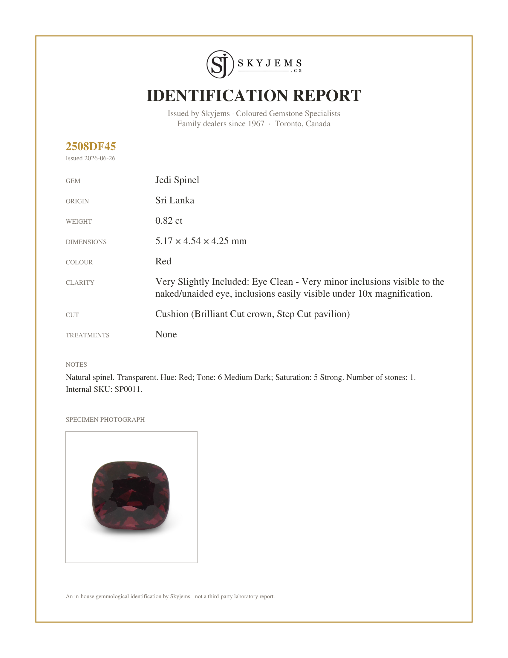 Skyjems Identification Report for SP0011 — 0.82ct Cushion Red Jedi Spinel from Sri Lanka