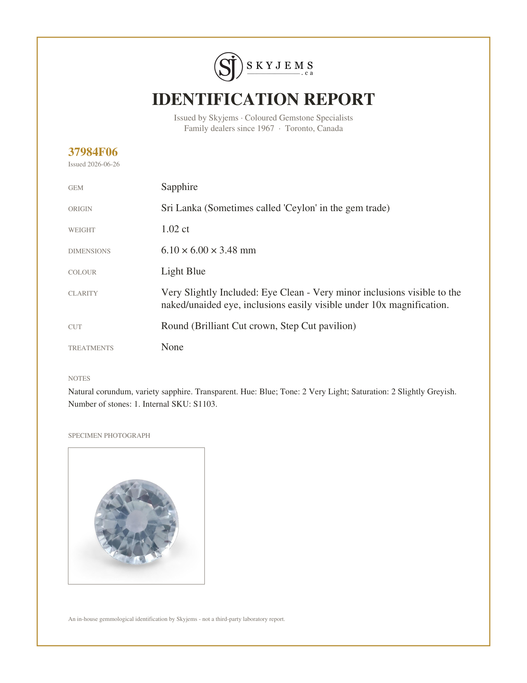 Skyjems Identification Report for S1103 — 1.02ct Round Icy Blue Sapphire from Sri Lanka Unheated