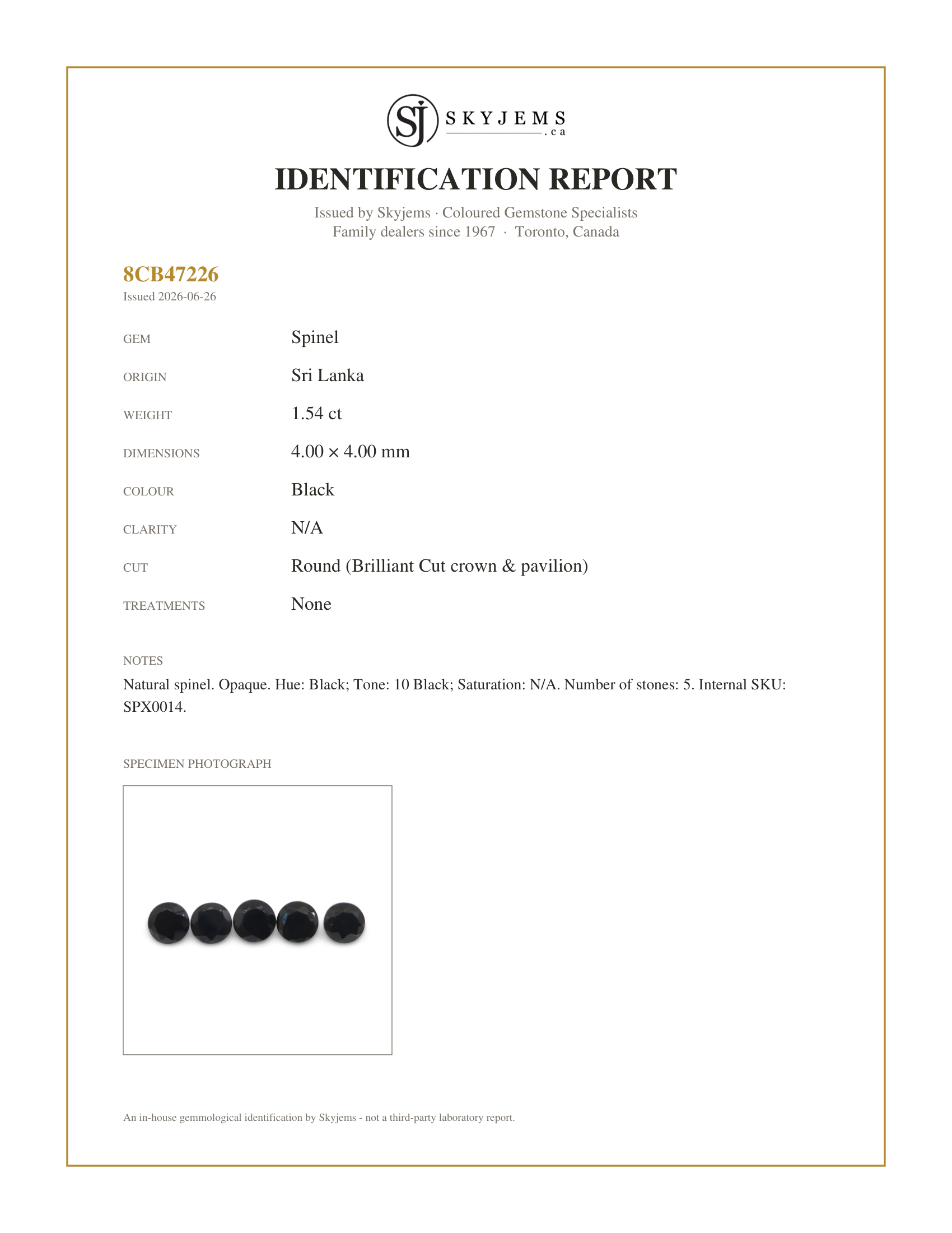 Skyjems Identification Report for SPX0014 — 1.54ct 5 Stones - 4mm Brilliant Cut Round Black Spinel from Sri Lanka