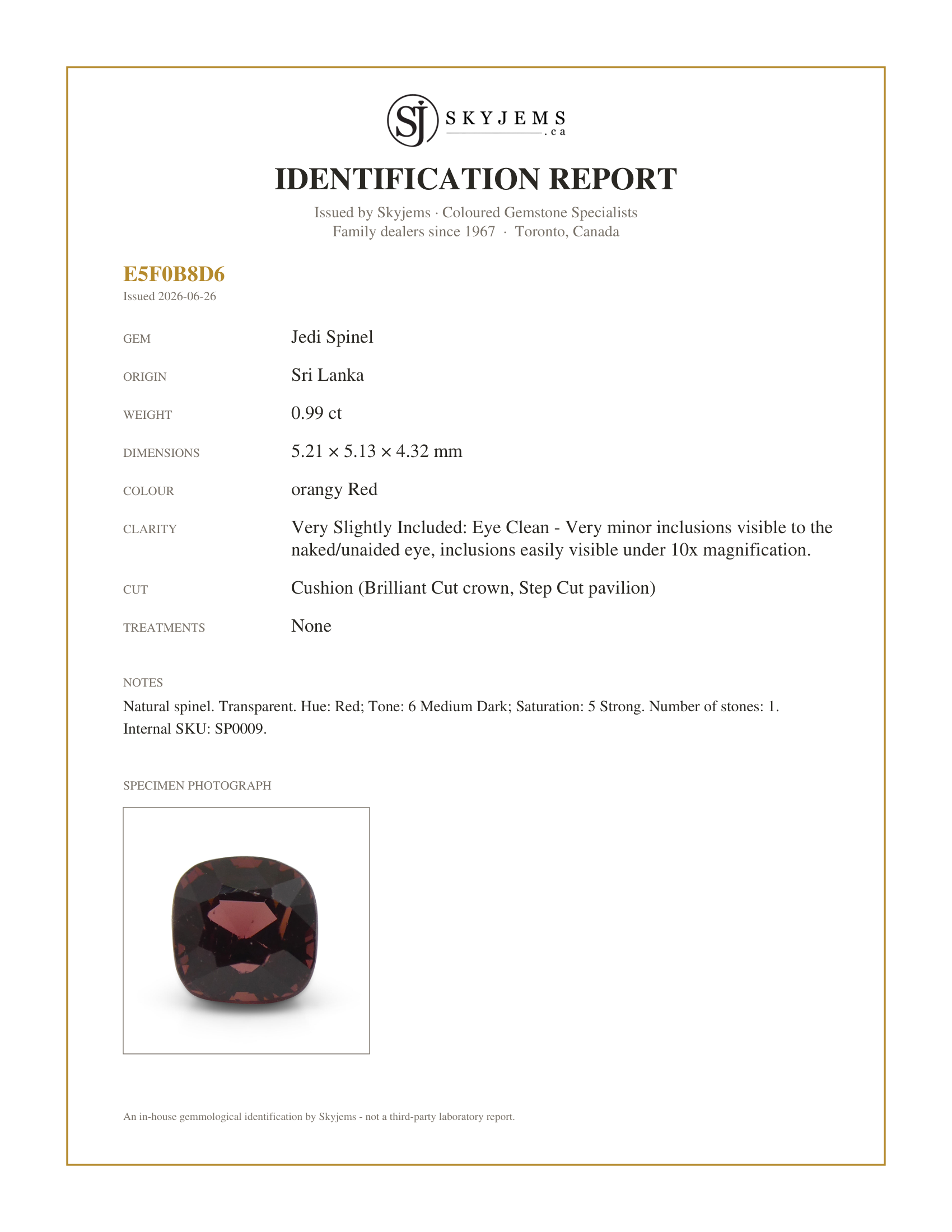 Skyjems Identification Report for SP0009 — 0.99ct Cushion Red Jedi Spinel from Sri Lanka